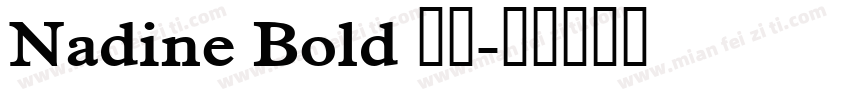 Nadine Bold 粗体字体转换